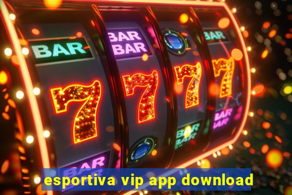 esportiva vip app download